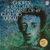 Philips : Arrau - Chopin Ballades, Fantasie